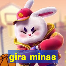 gira minas